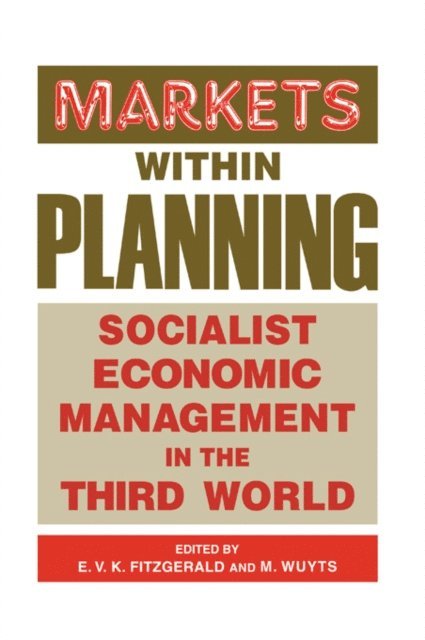 Marc Wuyts, Edmund V. K. Fitzgerald - Markets within Planning, E-bok
