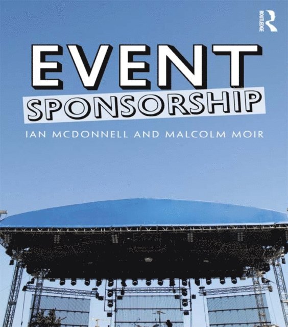 Malcolm Moir, Ian McDonnell - Event Sponsorship, E-bok