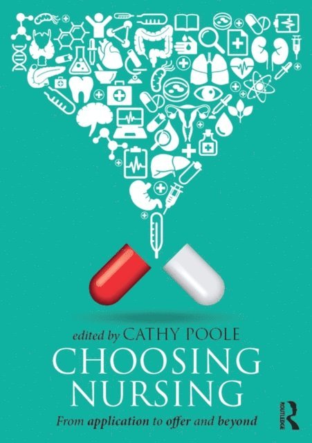 Cathy Poole - Choosing Nursing, E-bok. Tillgänglighet: Lägg i varukorg