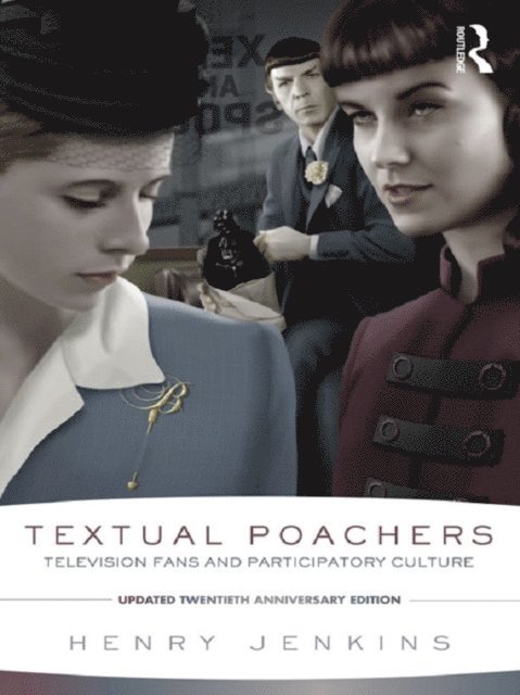 Henry Jenkins - Textual Poachers, E-bok