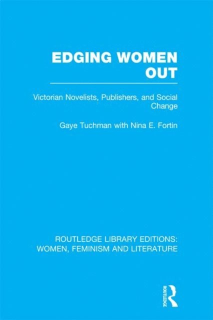 Gaye Tuchman - Edging Women Out, E-bok