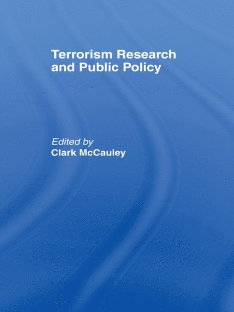Clark McCauley - Terrorism Research and Public Policy, E-bok