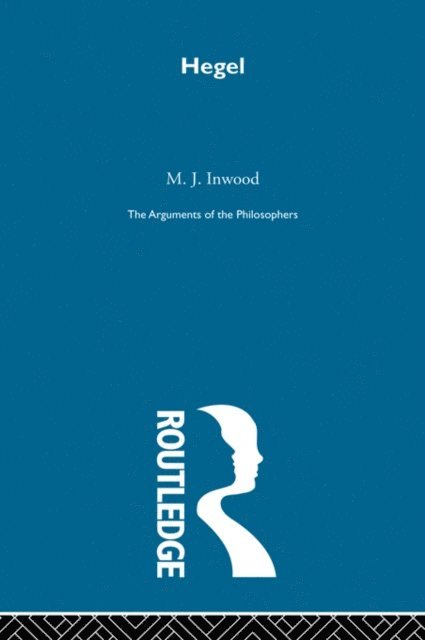 M. J. Inwood - Hegel-Arg Philosophers, E-bok