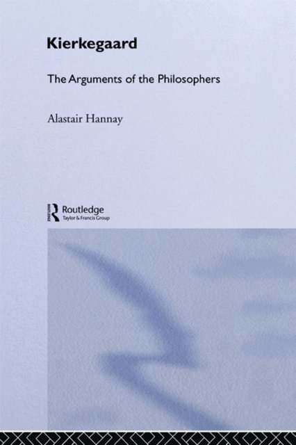 Alastair Hannay - Kierkegaard, E-bok