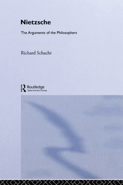 Richard Schacht - Nietzsche, E-bok