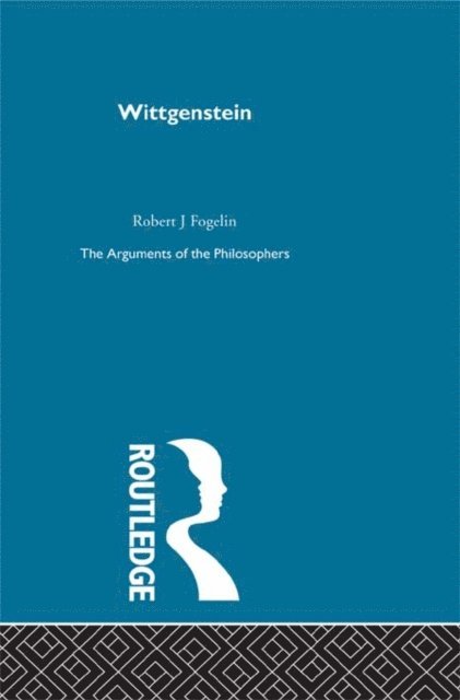 Robert Fogelin - Wittgenstein-Arg Philosophers, E-bok