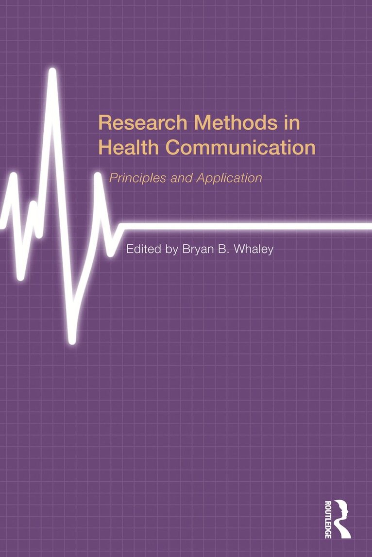 Bryan B. Whaley - Research Methods in Health Communication, E-bok
