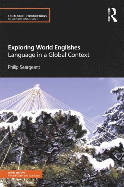 Philip Seargeant - Exploring World Englishes, E-bok