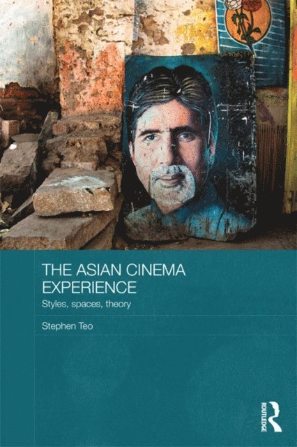 Stephen Teo - Asian Cinema Experience, E-bok