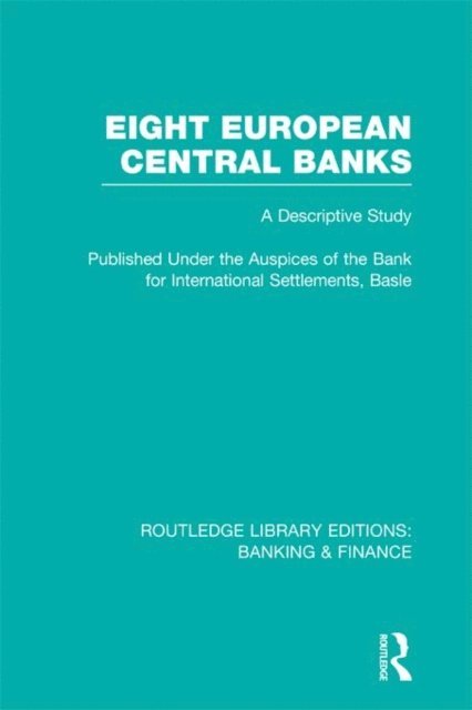 Various - Eight European Central Banks (RLE Banking & Finance), E-bok