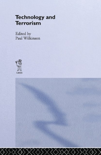 Paul Wilkinson - Technology and Terorrism, E-bok