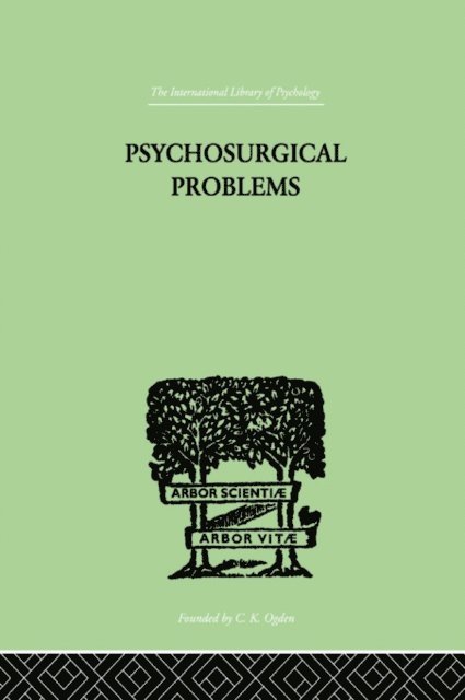 Fred A Mettler - Psychosurgical Problems, E-bok