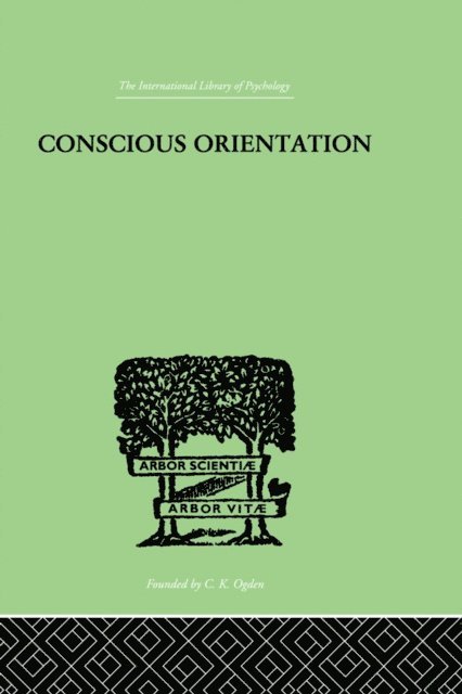 J H Van Der Hoop - Conscious Orientation, E-bok