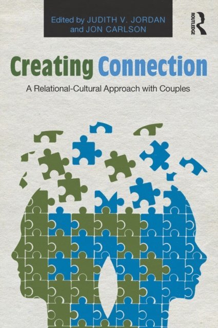 Jon Carlson, Judith V. Jordan - Creating Connection, E-bok