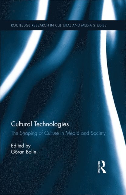 Goran Bolin - Cultural Technologies, E-bok