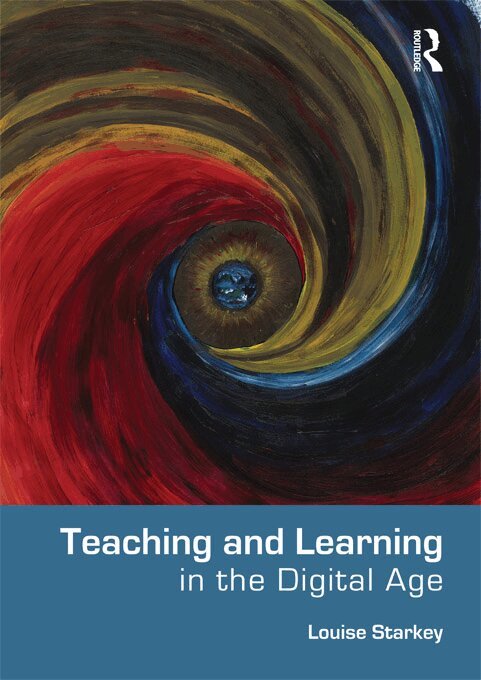 Louise Starkey - Teaching and Learning in the Digital Age, E-bok