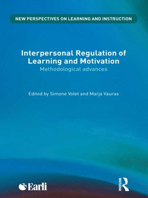 Marja Vauras, Simone Volet - Interpersonal Regulation of Learning and Motivation, E-bok