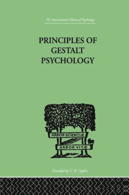 K Koffka - Principles Of Gestalt Psychology, E-bok