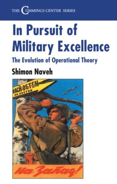 Shimon Naveh - In Pursuit of Military Excellence, E-bok