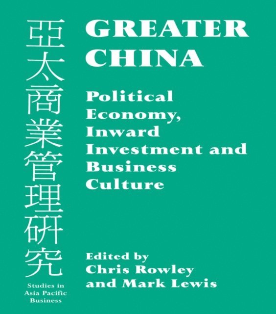 Chris Rowley, Mark Lewis - Greater China, E-bok