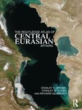 The Routledge Atlas of Central Eurasian Affairs