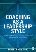 Coaching as a Leadership Style