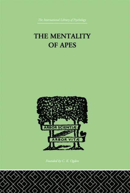 Wolfgang Kohler - Mentality of Apes, E-bok