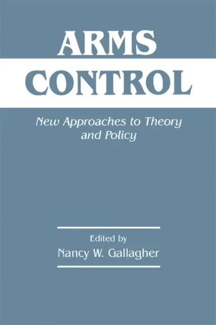 Nancy W. Gallagher - Arms Control, E-bok. Tillgänglighet: Lägg i varukorg