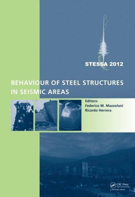 Ricardo Herrera, Federico Mazzolani - Behaviour of Steel Structures in Seismic Areas, E-bok
