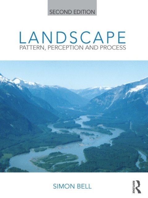 Simon Bell - Landscape: Pattern, Perception and Process, E-bok