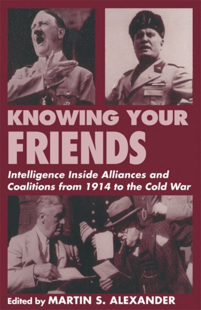 Martin S. Alexander - Knowing Your Friends, E-bok