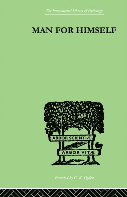Erich Fromm - Man for Himself, E-bok
