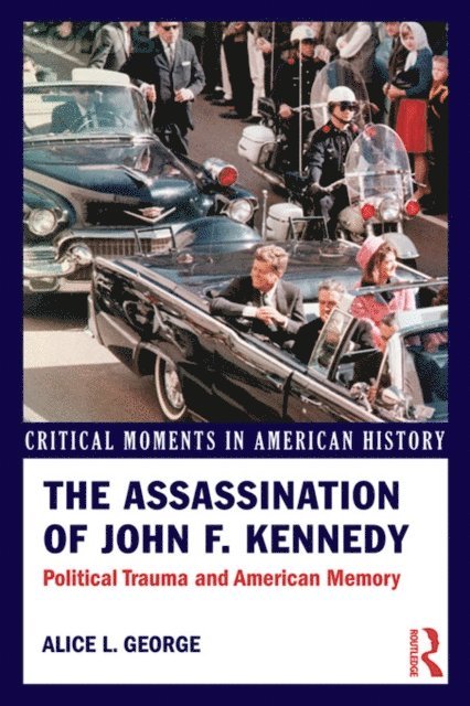 Alice George - Assassination of John F. Kennedy, E-bok. Tillgänglighet: Lägg i varukorg