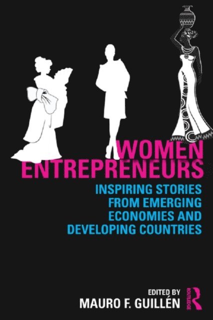 Mauro F. Guillen - Women Entrepreneurs, E-bok