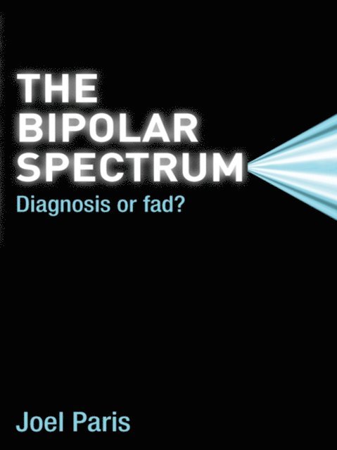 Joel Paris - Bipolar Spectrum, E-bok