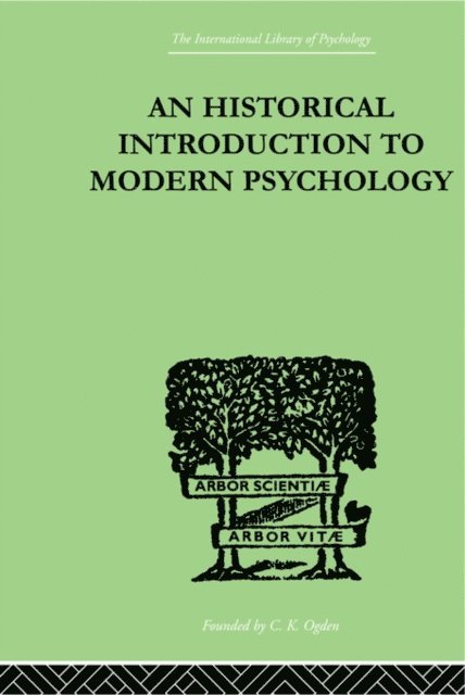 Gardner Murphy - Historical Introduction To Modern Psychology, E-bok