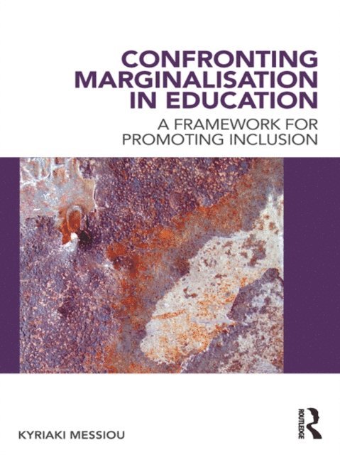 Kyriaki Messiou - Confronting Marginalisation in Education, E-bok. Tillgänglighet: Lägg i varukorg