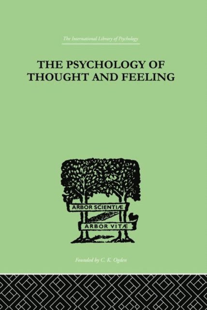 Charles Platt - Psychology Of Thought And Feeling, E-bok