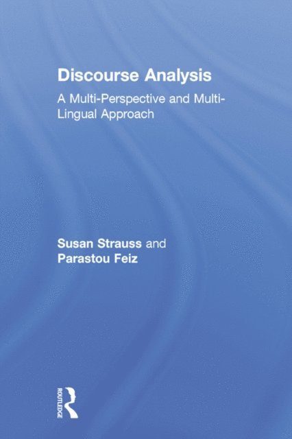 Susan Strauss, Parastou Feiz - Discourse Analysis, E-bok
