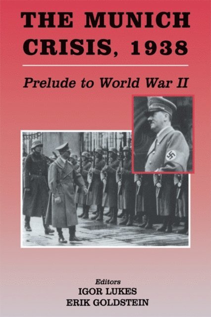 Igor Lukes, Erik Goldstein - Munich Crisis, 1938, E-bok