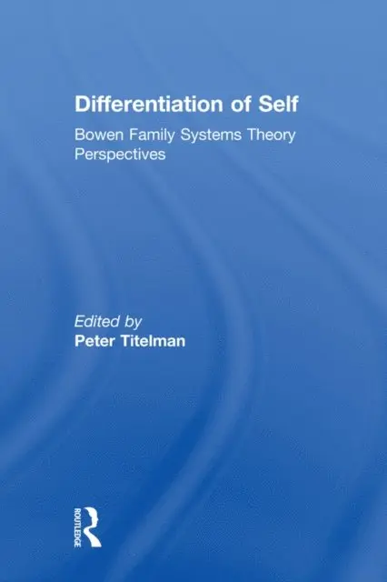 Peter Titelman - Differentiation of Self, E-bok. Tillgänglighet: Lägg i varukorg