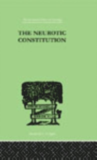 Alfred Adler - Neurotic Constitution, E-bok
