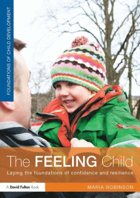 Maria Robinson - Feeling Child, E-bok