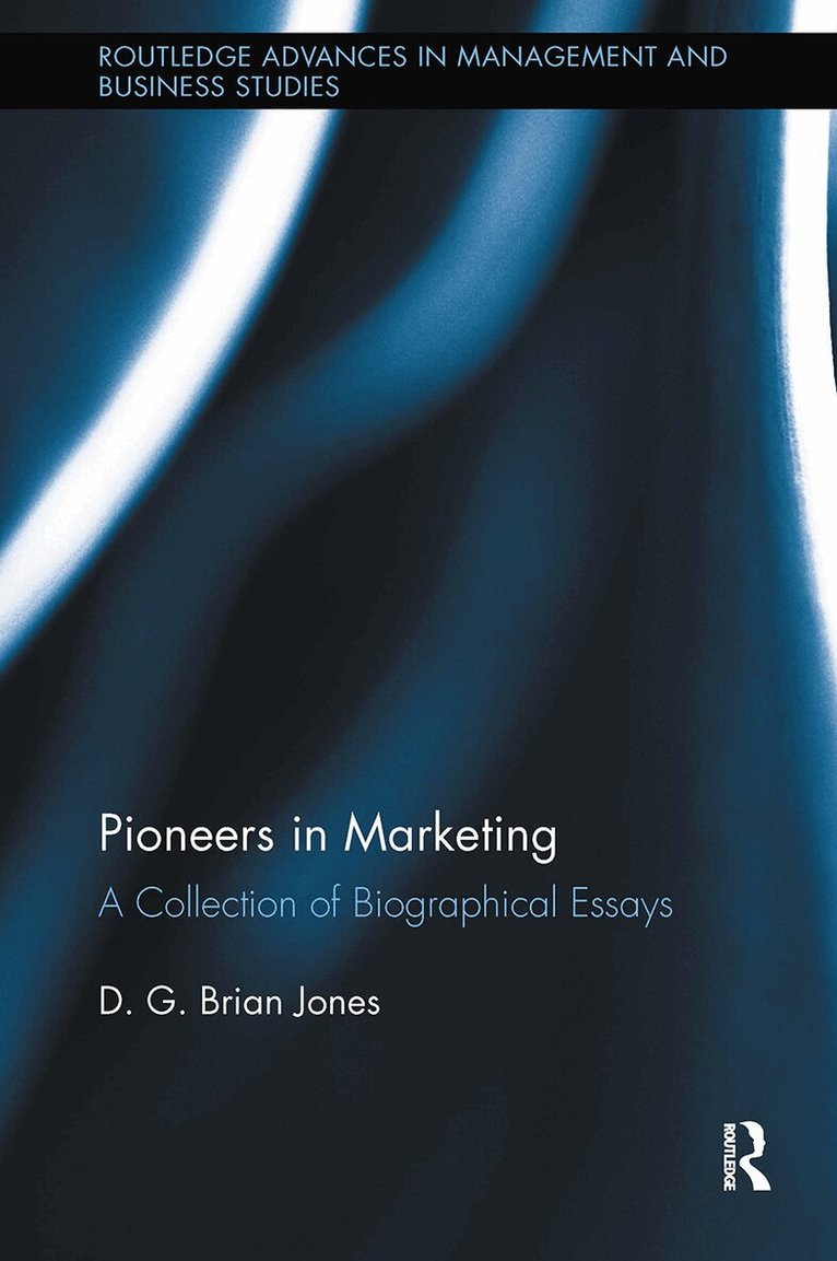 D.G. Brian Jones - Pioneers in Marketing, E-bok