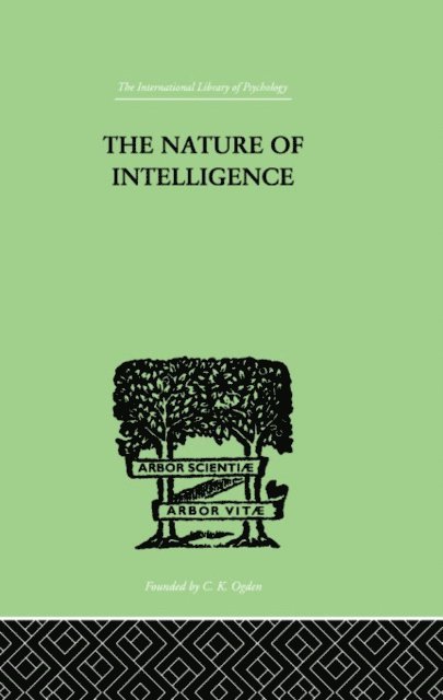 L L Thurstone - Nature of Intelligence, E-bok
