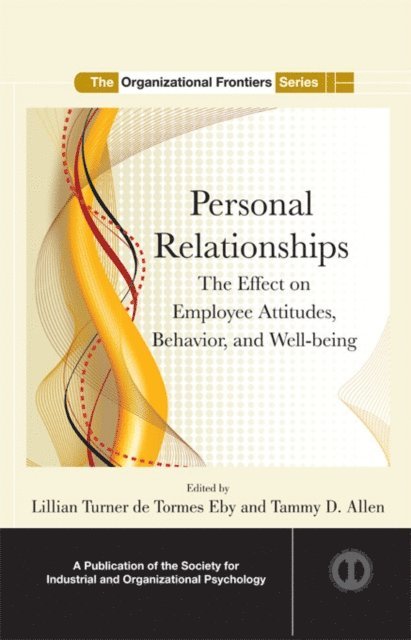 Tammy D. Allen, Lillian Turner de Tormes Eby - Personal Relationships, E-bok