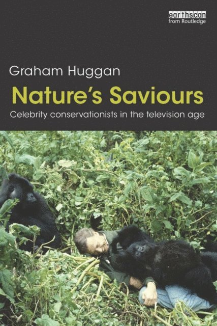 Graham Huggan - Nature's Saviours, E-bok