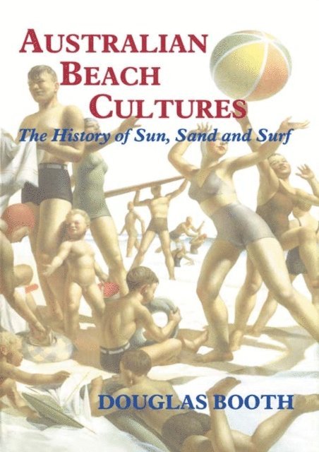 Douglas Booth - Australian Beach Cultures, E-bok