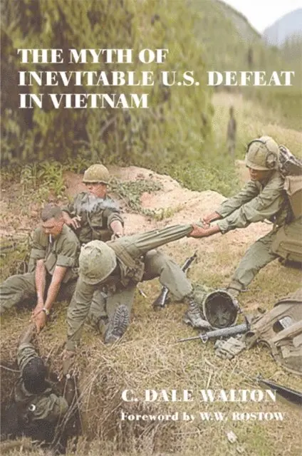 Dale Walton - Myth of Inevitable US Defeat in Vietnam, E-bok. Tillgänglighet: Lägg i varukorg