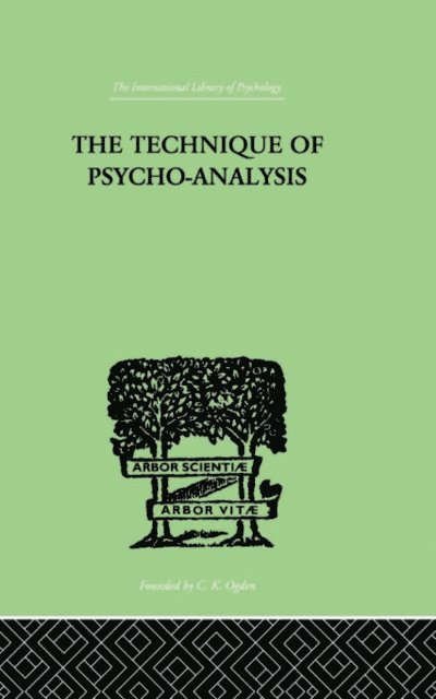 David Forsyth - Technique Of Psycho-Analysis, E-bok